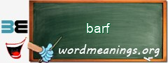 WordMeaning blackboard for barf